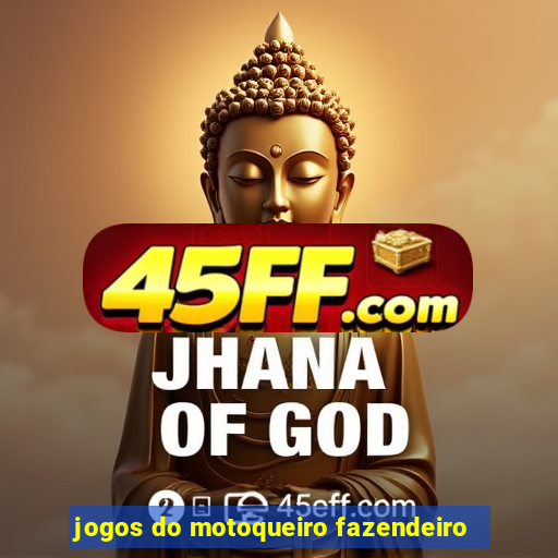 jogos do motoqueiro fazendeiro